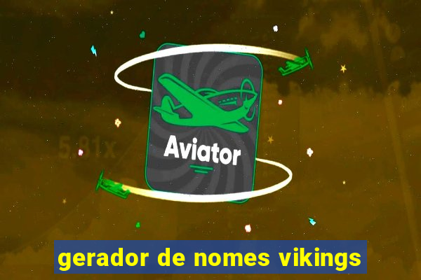 gerador de nomes vikings